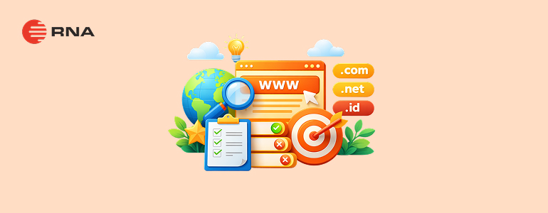 Cara Memilih Nama Domain yang Baik untuk Website