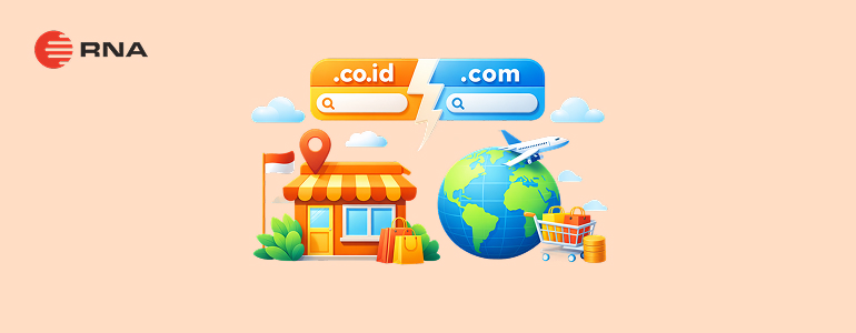 Perbedaan Domain Lokal vs Domain Global untuk Bisnis